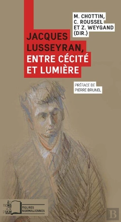 Bertrand.pt - Jacques Lusseyran, Entre Cécité Et Lumière