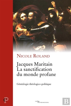 Bertrand.pt - Jacques Maritain. La Sanctification Du Monde Profane