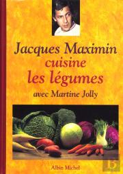 Jacques Maximin Cuisine Les Legumes