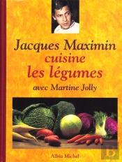 Jacques Maximin Cuisine Les Legumes