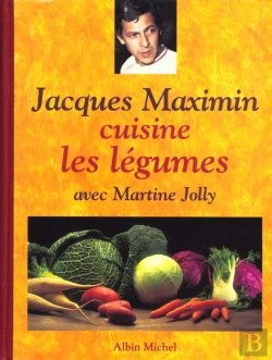 Bertrand.pt - Jacques Maximin Cuisine Les Legumes