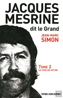 Bertrand.pt - Jacques Mesrine Dit Le Grand T.2 ; Le Prix Du Mythe
