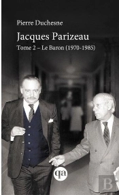 Jacques Parizeau T.2 ; Le Baron 1970-1985