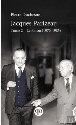 Bertrand.pt - Jacques Parizeau T.2 ; Le Baron 1970-1985