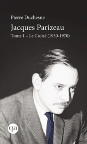 Jacques Parizeau Tome I