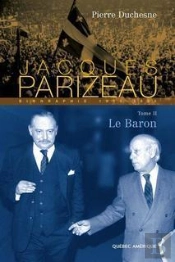 Jacques Parizeau V 02 Le Baron 1970-1985