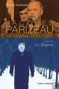 Bertrand.pt - Jacques Parizeau V 03 Le Regent 1985-1995
