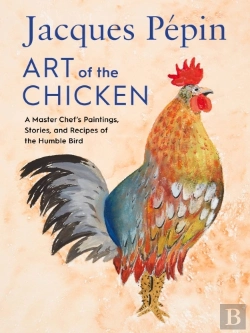 Bertrand.pt - Jacques Pepin Art Of The Chicken