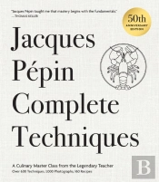 Jacques Pepin Complete Techniques 50th Anniversary Edition