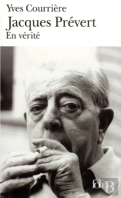 Jacques Prévert : En Vérité