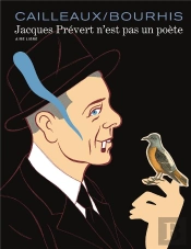 Jacques Prevert N'Est Pas Poet Jacques Prevert N'Est Pas Un Poete Integrale (Edition Speciale)