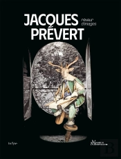 Jacques Prévert : Rêveur D'Images