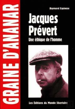 Bertrand.pt - Jacques Prévert ; Une Éthique De L'Homme