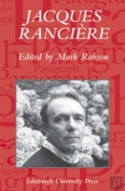 Bertrand.pt - Jacques Ranciere: Aesthetics, Politics, Philosophy