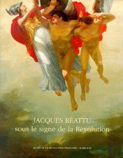 Bertrand.pt - Jacques Réattu ; Sous Le Signe De La Révolution