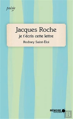 Bertrand.pt - Jacques Roche. Je T'Ecris Cette Lettre