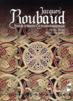 Bertrand.pt - Jacques Roubaud ; Prose De La Mémoire Et Errance Chevaleresque