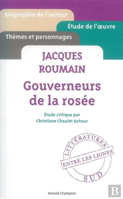 Bertrand.pt - Jacques Roumain ; Gouverneurs De La Rosée ; Étude Critique