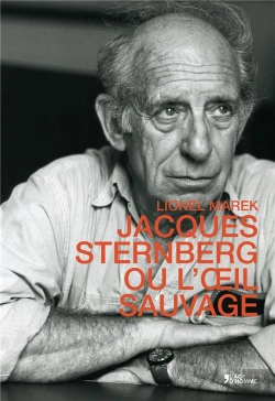 Bertrand.pt - Jacques Sternberg Ou L'Oeil Sauvage