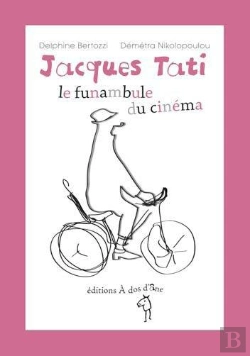Bertrand.pt - Jacques Tati Le Funambule Du Cinema