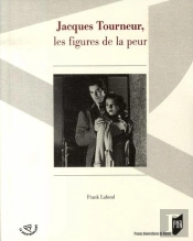 Jacques Tourneur, Les Figures De La Peur