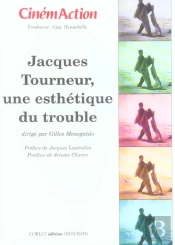 Jacques Tourneur, Une Esthetique Du Trouble