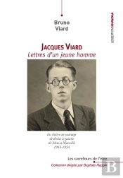 Jacques Viard : Lettres D'Un Jeune Homme