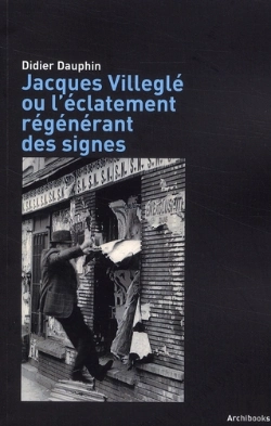 Bertrand.pt - Jacques Villeglé Ou L'Éclatement Régénérant Des Signes