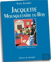 Jacquette ; Mousquetaire Du Roy