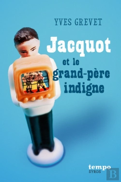 Bertrand.pt - Jacquot Et Le Grand-Père Indigne