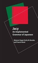 Jacy Â€“ An Implemented Grammar Of Japanese