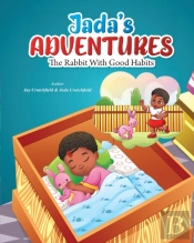 Jada'S Adventures: The Rabbit With Good