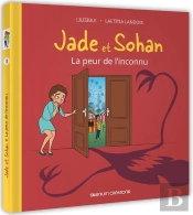 Jade Et Sohan Tome 3 : La Peur De L'Inconnu