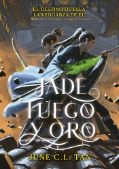 Jade, Fuego Y Oro