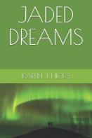 Jaded Dreams