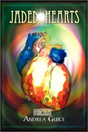 Jaded Hearts: Poetry