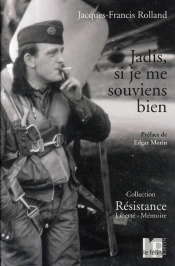 Jadis, Je Me Souviens Bien