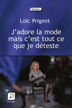 Bertrand.pt - J'Adore La Mode Mais C'Est Tout Ce Que Je Deteste