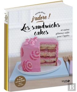 Bertrand.pt - J'Adore : Les Sandwichs Cakes