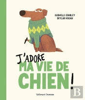 J'Adore Ma Vie De Chien