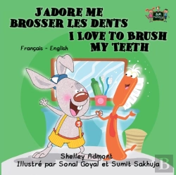 Bertrand.pt - J'Adore Me Brosser Les Dents I Love To Brush My Teeth