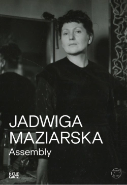 Bertrand.pt - Jadwiga Maziarska: Assembly