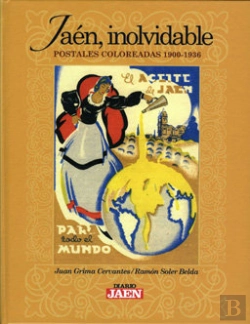 Bertrand.pt - Jaén, Inolvidable. Postales Coloreadas 1900-1936