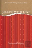 Jagged With Love
