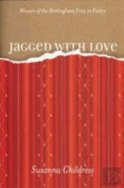 Jagged With Love