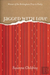 Jagged With Love