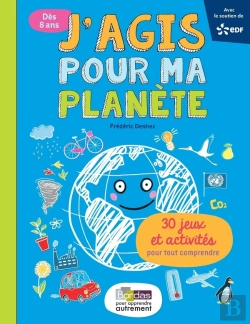 Bertrand.pt - J'Agis Pour Le Climat ; 15 Jeux Et Activités Pour Mieux Comprendre ; 7-9 Ans