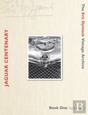 Jaguar Centenary: Book One 1922-1955