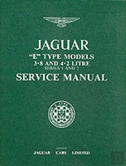 Bertrand.pt - Jaguar E-Type 3.8/4.2 Series 1 And 2 Workshop Manual