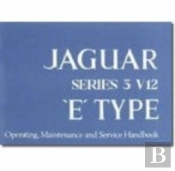Jaguar E Type V12 Series 3 Handbook